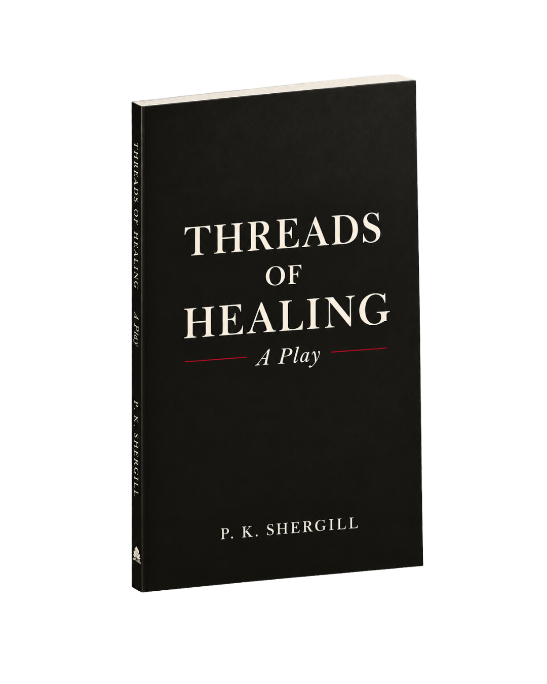 Threads of Healing - A Play - PRE ORDER