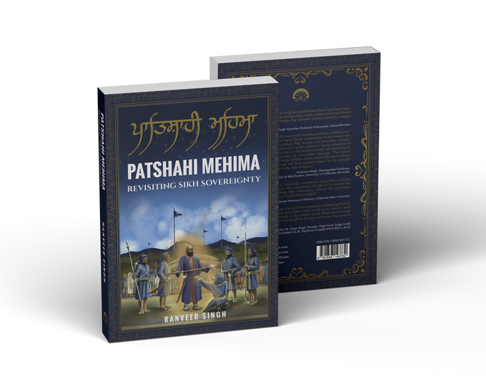 Patshahi Mehima - Revisiting Sikh Sovereignty