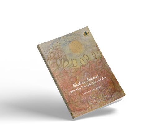 Book cover: ​Seeking Oneness: Connecting Humanity Soil and Soul by Salma Arastu